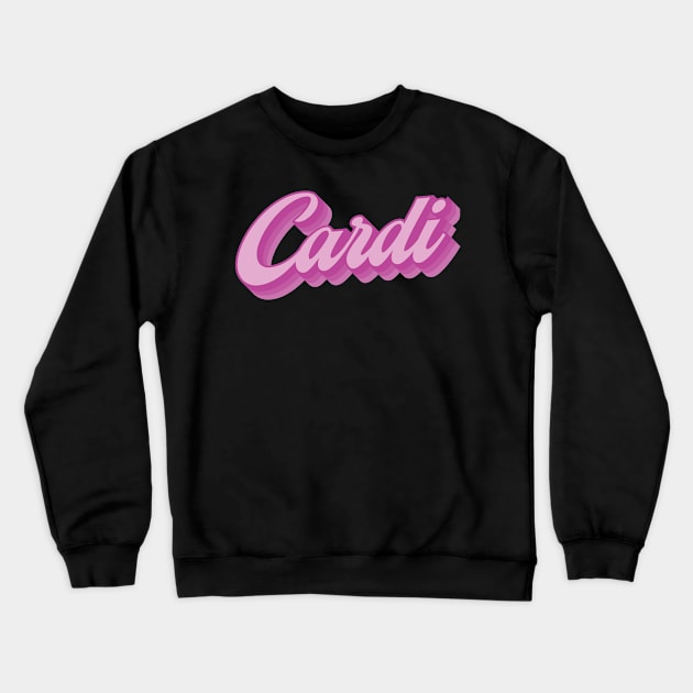 Cardi Crewneck Sweatshirt by Snapdragon